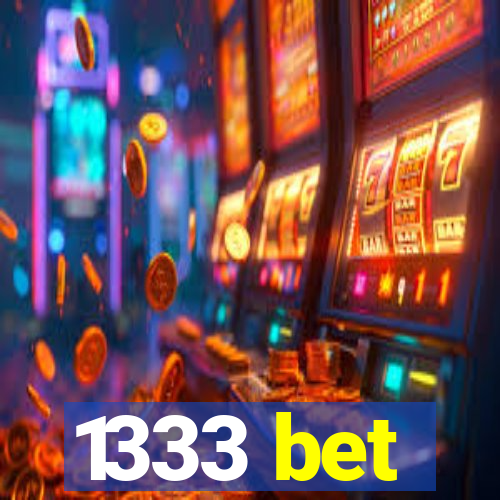 1333 bet